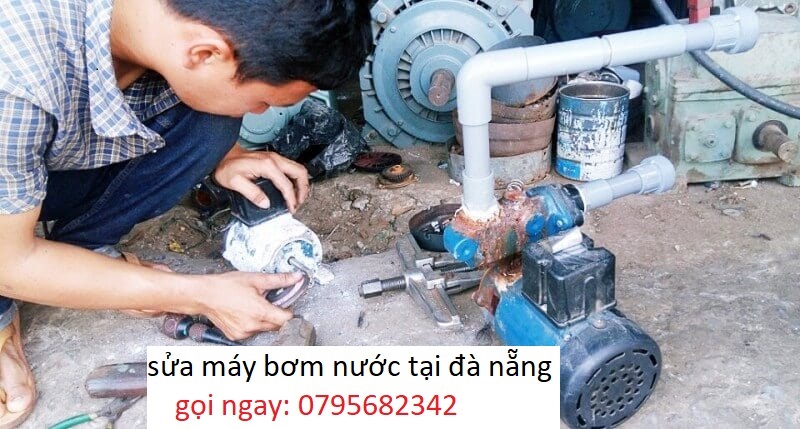 sửa máy bơm nước tại đà nẵng